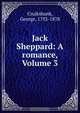 Jack Sheppard: A romance, Volume 3, George Cruikshank 
