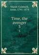 Time, the avenger, Anne Marsh-Caldwell 