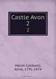 Castle Avon, Anne Marsh-Caldwell 