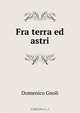 Fra terra ed astri, Domenico Gnoli 
