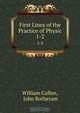 First Lines of the Practice of Physic, William Cullen 