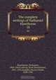The complete writings of Nathaniel Hawthorne., Nathaniel Hawthorne 