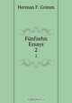 Funfzehn Essays, Herman F. Grimm 