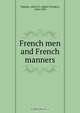 French men and French manners, Albert Dresden Vandam 