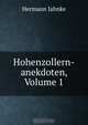 Hohenzollern-anekdoten, Volume 1, Hermann Jahnke 