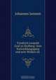 Friedrich Leopold Graf zu Stolberg: Sein Entwicklungsgang und sein Wirken im ., Johannes Janssen 