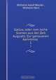 Gallus, oder rom?ische Scenen aus der Zeit Augusts: Zur genaueren Kenntniss ., Wilhelm Adolf Becker 