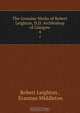 The Genuine Works of Robert Leighton, D.D. Archbishop of Glasgow, Robert Leighton 