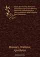 Flora der Provinz Hannover. Verzeichnis der in der Provinz Hannover vorkommenden Gefa?sspflanzen nebst Angabe ihrer Standorte, Wilhelm Brandes 