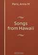 Songs from Hawaii, Anna M. Paris 