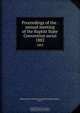 Proceedings of the . annual meeting of the Baptist State Convention serial, Baptist State Convention of North Carolina 