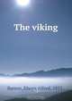 The viking, Elwyn Alfred Barron 