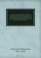 From Dixie. Original articles contributed by southern writers for publication as a souvenir of the Memorial bazaar for the benefit of the monument to the private soldiers and sailors of the Confederacy and the establishment of the Museum for confederate r, Kate Pleasants Minor 