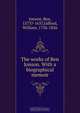 The works of Ben Jonson. With a biographical memoir, Ben Jonson 