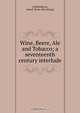 Wine, Beere, Ale and Tobacco; a seventeenth century interlude, Gallobelgicus 