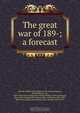 The great war of 189-; a forecast, Philip Howard Colomb 