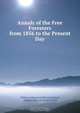 Annals of the Free Foresters from 1856 to the Present Day, William Kirkpatrick Riland Bedford 