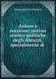Azione e reazione: notizie storico-politiche degli Abruzzi, specialmente di ., Beniamino Costantini 