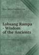 Lobsang Rampa - Wisdom of the Ancients, 