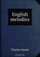 English melodies, Charles Swain 