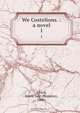 We Costelions. : a novel, Hopkins Lloyd 