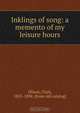 Inklings of song: a memento of my leisure hours, Clark Jillson 