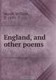 England, and other poems, William Marsh 