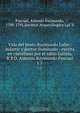 Vida del beato Raymundo Lulio : maartir y doctor iluminado : escrita en castellano por el sabio Lulista, R.P.D. Antonio Raymundo Pascual, Antonio Raymundo Pascual 