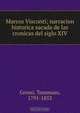 Marcos Visconti; narracion historica sacada de las cronicas del siglo XIV, Tommaso Grossi 