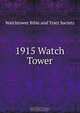 1915 Watch Tower, 