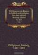 Weltbewegende Fragen in Politik und Religion. Aus den letzten dreissig Jahren, Ludwig Philippson 