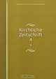 Kirchliche Zeitschrift, 