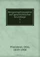 Religionsphilosophie auf geschichtlicher Grundlage, Otto Prleiderer 