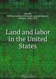 Land and labor in the United States, William Godwin Moody 