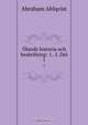 Olands historia och beskrifning: 1.-2. Del, Abraham Ahlqvist 
