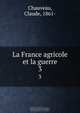 La France agricole et la guerre, Claude Chauveau 