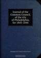 Journal of the Common Council, of the city of Philadelphia, for 1843-1844, Philadelphia Pa. Councils. Common Council 