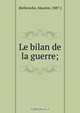 Le bilan de la guerre;, Maurice Kellersohn 