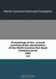 Proceedings of the . annual meeting of the stockholders of the North Carolina Rail Road Company serial, North Carolina Railroad 