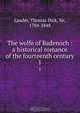 The wolfe of Badenoch : a historical romance of the fourteenth century, Thomas Dick Lauder 