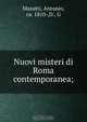 Nuovi misteri di Roma contemporanea;, Antonio Masutti 