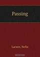 Passing, Nella Larsen 