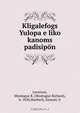 Kligalefogs Yulopa e liko kanoms padisipon, Montague Richard Leverson 