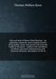 Life and work of Henry Ward Beecher : an authentic, impartial, and complete history of his public career and private life from the cradle to the grave : replete with anecdotes, incidents, personal reminiscences and character sketches, descriptive of the m, Thomas Wallace Knox 