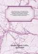 The Andover heresy : in the matter of the complaint against Egbert C. Smyth and others, professors of the Theological Institution in Phillips academy, Andover ; Professor Smyth
