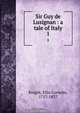 Sir Guy de Lusignan : a tale of Italy, Ellis Cornelia Knight 