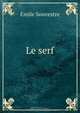 Le serf, Emile Souvestre 