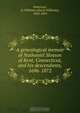 A genealogical memoir of Nathaniel Slosson of Kent, Connecticut, and his descendants, 1696-1872, David Williams Patterson 