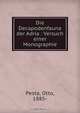 Die Decapodenfauna der Adria : Versuch einer Monographie, Otto Pesta 
