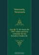 Ley de 31 de mayo de 1887 sobre servicio consular de los Estados Unidos de ., Venezuela Venezuela 